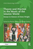 Theory and Practice in the Music of the Islamic World