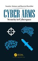 Cyber Arms: Security in Cyberspace