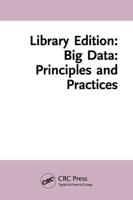Library Edition: Big Data: Principles and Practices