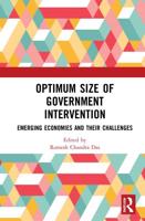 Optimum Size of Government Intervention: Emerging Economies and Their Challenges