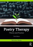 Poetry Therapy: Theory and Practice