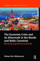 The Economic Crisis and Its Aftermath in the Nordic and Baltic Countries