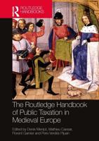 The Routledge Handbook of Taxation in Medieval Europe