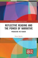Reflective Reading and the Power of Narrative: Producing the Reader