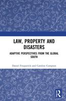 Law, Property and Disasters: Adaptive Perspectives from the Global South