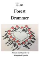 The Forest Drummer