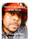 Poetry In My Life And In My Words