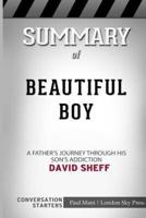 Summary of Beautiful Boy: A Father's Journey Through His Son's Addiction: Conversation Starters