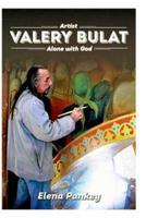 Artist Valery Bulat