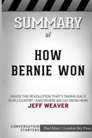Summary of How Bernie Won: Conversation Starters