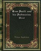 Tom Swift and his Submarine Boat