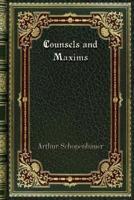 Counsels and Maxims