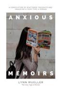 Anxious Memoirs