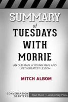 Summary of Tuesdays with Morrie: Conversation Starters