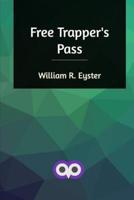 Free Trapper's Pass