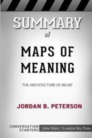 Summary of Maps of Meaning: The Architecture of Belief: Conversation Starters