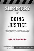 Summary of Doing Justice: A Prosecutor's Thoughts on Crime, Punishment, and the Rule of Law: Conversation Starters
