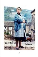 Kathy Staff : aka Nora Batty!