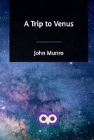 A Trip to Venus