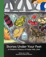 Stories Under Your Feet: