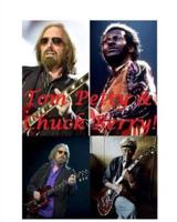 Tom Petty and Chuck Berry