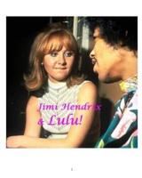 Jimi Hendrix and Lulu!