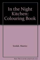 In the Night Kitchen. Colouring Book