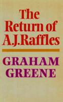 The Return of A.J. Raffles
