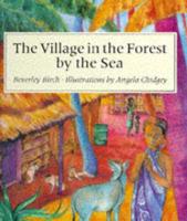 The Village in the Forest by the Sea
