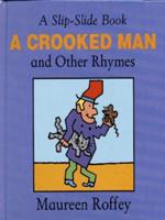 A Crooked Man and Other Rhymes