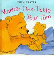 Number One, Tickle Your Tum
