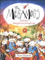 The Megamogs and the Dangerous Doughnut