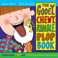 The Gooey, Chewy, Rumble, Plop Book