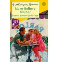 Make-Believe Mother