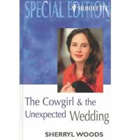 The Cowgirl & The Unexpected Wedding