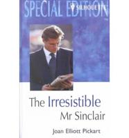 The Irresistible Mr Sinclair