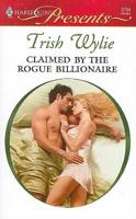 Claimed by the Rogue Billionaire