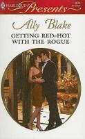 Getting Red-Hot with the Rogue
