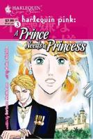 Harlequin Pink, a Prince Needs a Princess 3