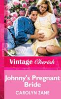 Johnny's Pregnant Bride