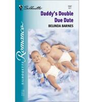 Daddy's Double Due Date