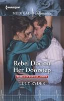 Rebel Doc on Her Doorstep
