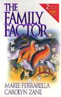 The Family Factor