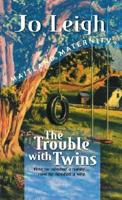 The Trouble With Twins