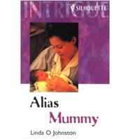 Alias Mummy