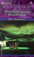 Premeditated Marriage