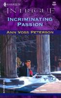 Incriminating Passion