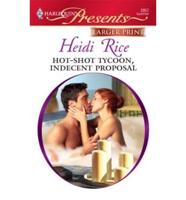 Hot-shot Tycoon, Indecent Proposal