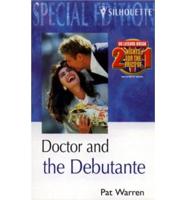 Doctor and the Debutante