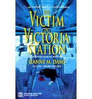 The Victim in Victoria Station
